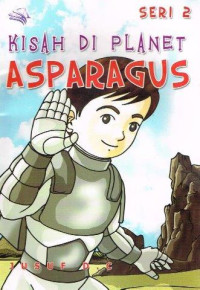 Kisah Di Planet Asparagus seri 2