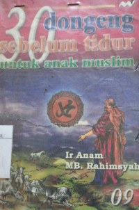 30 DONGENG SEBELUM TIDUR UNTUK ANAK MUSLIM