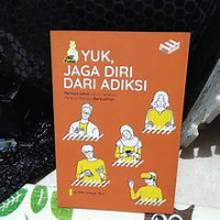 YUK JAGA DIRI DARI ADIKSI REMAJA SEHAT UNTUK GENERASI PENERUS BANGSA BERKUALITAS