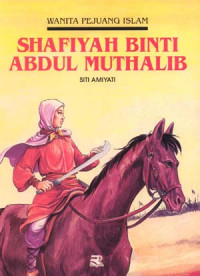 Shafiyah Binti Abdul Muthalib