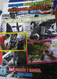 LAPORAN HASIL KEGIATAN OUTDOOR ACTIVITY TRANSLANTASI TERUMBU KARANG BAYUWANGI