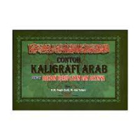 CONTOH KALIGRAFI ARAB DENGAN BACAAN HURUF LATIN DAN ARTINYA