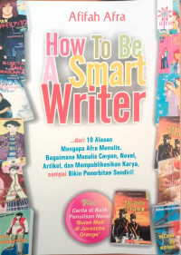 HOW TO BE SMART WRITER
