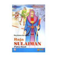 KING SOLOMON SON OF DAVID RAJA SULAIMAN PUTRA DAUD