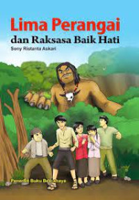 Lima Perangai Dan Raksasa Baik Hati