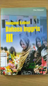 MENGENAL KALIMAT BAHASA INGGRIS III