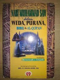Nabi Muhammad SAW dalam Weda, Purana Bibel & Al- Qur'an