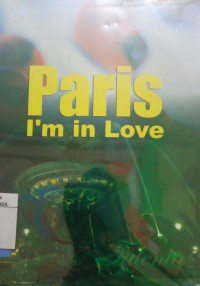 PARIS I'M IN LOVE
