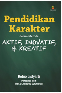 PENDIDIKAN KARAKTER DALAM METODE AKTIF, INOVATIF DAN KREATIF