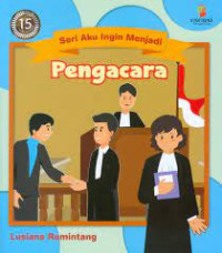 SERI AKU INGIN MENJADI PENGACARA