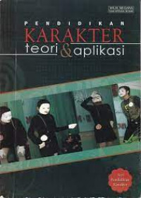 Pendidikan Karakter teori & Aplikasi