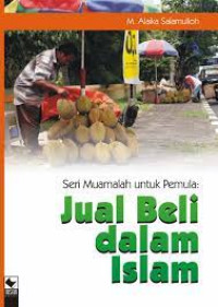 SERI MUAMALAH UNTUK PEMULA :JUAL BELI DALAM KEADAAN ISLAM