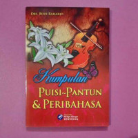 Kumpulan Puisi Pantun dan Peribahasa