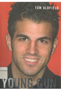 Young Gun Biografi Cesc Fabregas
