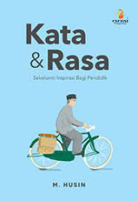 KATA & RASA SEKELUMIT INSPIRASI BAGI PENDIDIK